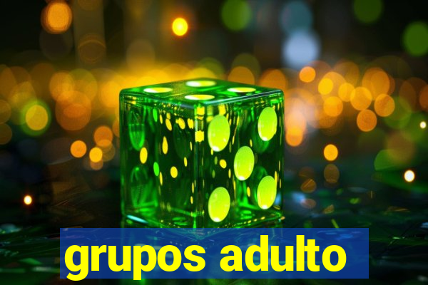 grupos adulto